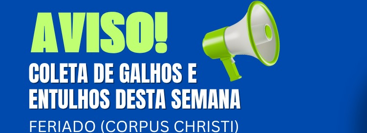 COLETA DE GALHOS E ENTULHO