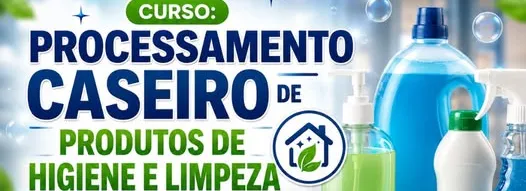 Curso Processamento Caseiro de Produtos de Higiene e Limpeza