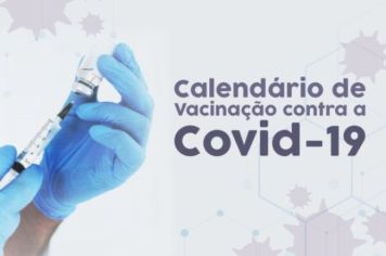 Atenção ao calendário de VACINAÇÃO CONTRA COVID PARA AMANHÃ