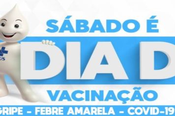 Dia D de Vacinação contra Febre Amarela, Gripe e Covid