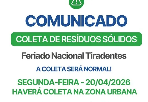 COMUNICADO SOBRE A COLETA DE RESÍDUOS SÓLIDOS NESTE PRÓXIMO FERIADO NACIONAL