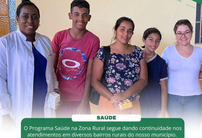 Programa Saúde na Zona Rural segue mudando vidas!