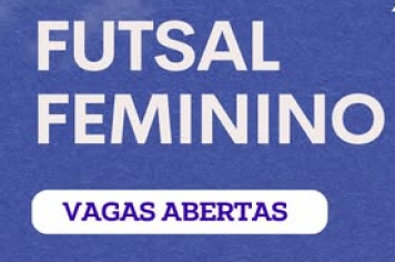 NOVA MODALIDADE: FUTSAL FEMININO