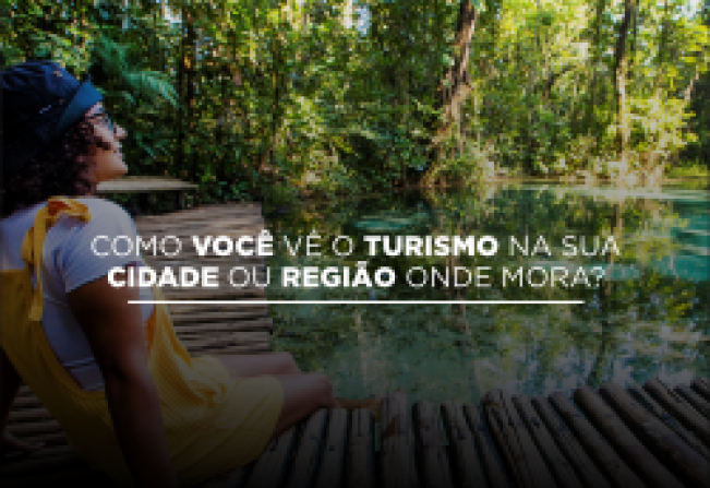 Como Você vê o TURISMO