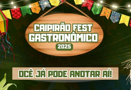 Prepare-se: O Caipirão Fest Gastronômico 2025 Vem Aí!