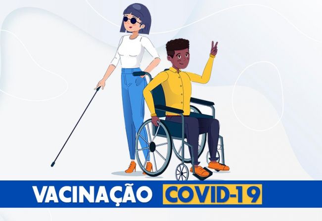 Vacinação contra COVID das pessoas com DEFICIÊNCIA PERMANENTE 