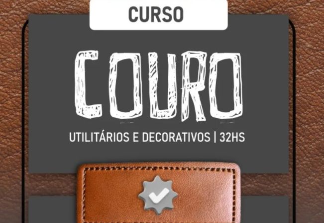 OPORTUNIDADE - curso gratuito: COURO - Utilitários e Decorativos.