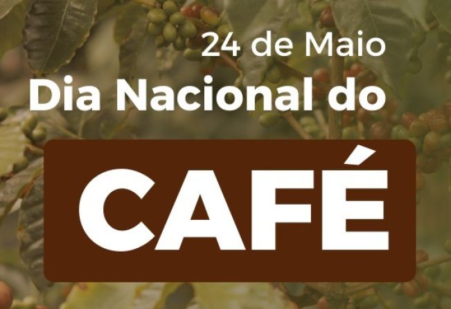 24 de Maio o Dia Nacional do Café 